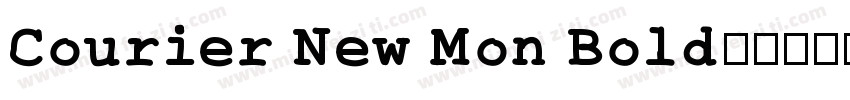 Courier New Mon Bold字体转换